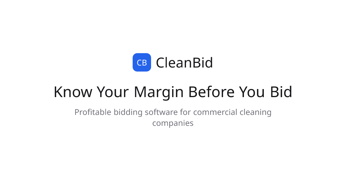 CleanBid — Bidding Software for Commercial Cleaning Companies